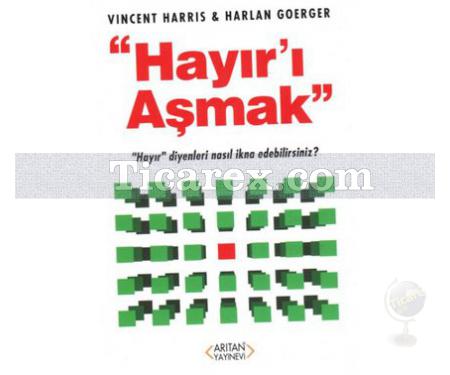 Hayır'ı Aşmak | Vincent Harris, Harlan Goerger - Resim 1