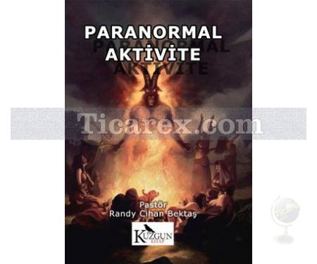 Paranormal Aktivite | Randy Cihan Bektaş - Resim 1