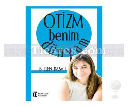 Otizm Benim Dünyam | Birsen Başar - Resim 1