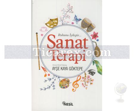 Sanat Terapi | Ayşe Kaya Göktepe - Resim 1