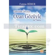 Ozan Gözüyle | ( Şiir-Taşlama) | Fatma Biber