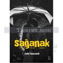 Sağanak | Zafer Tanrıverdi