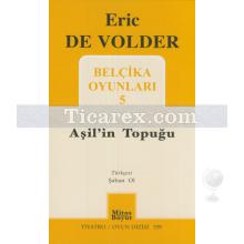 Belçika Oyunları 5 - Aşil'in Topuğu | Eric De Volder