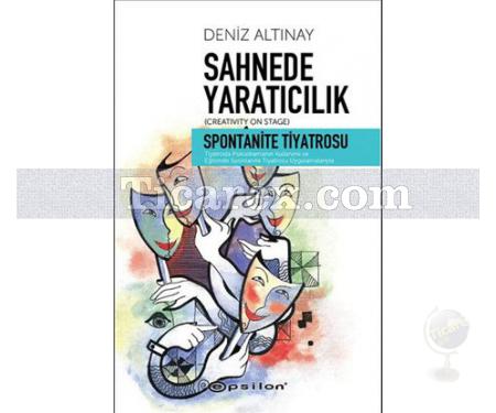 Sahnede Yaratıcılık | Spontanite Tiyatrosu | Deniz Altınay - Resim 1