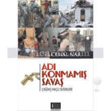 Adı Konmamış Savaş | Çağdaş Haçlı Seferleri | Cemal Nar