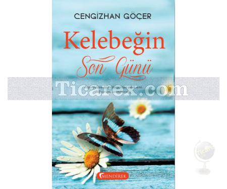 Kelebeğin Son Günü | Cengizhan Göçer - Resim 1