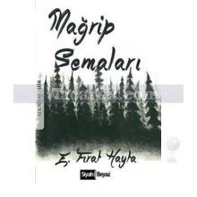 Mağrip Semaları | E. Fırat Hayta