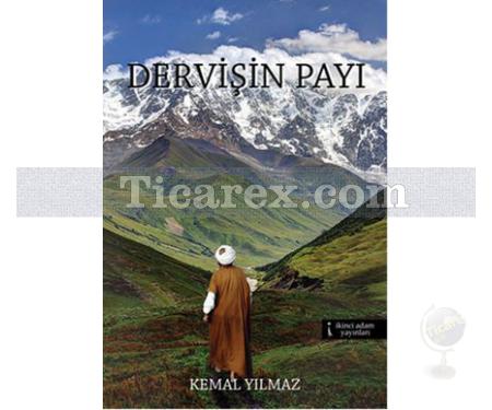 Dervişin Payı | Kemal Yılmaz - Resim 1