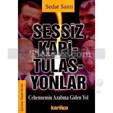 Sessiz Kapitülasyonlar | Sedat Sami