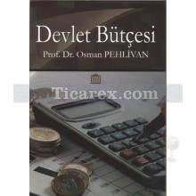 Devlet Bütçesi | Osman Pehlivan