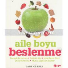 Aile Boyu Beslenme | Jane Clarke