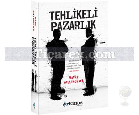 Tehlikeli Pazarlık | Mark Billingham - Resim 1