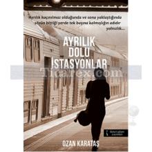 ayrilik_dolu_istasyonlar