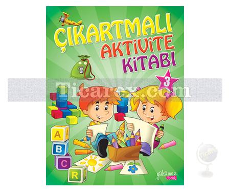 Çıkartmalı Aktivite Kitabı 3 | Kolektif - Resim 1