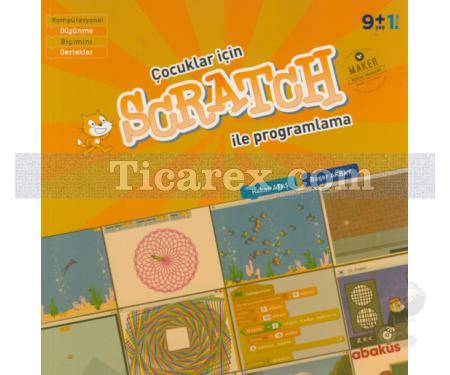 Çocuklar İçin Scratch İle Programlama 9+ Yaş 1. Kitap | Hakan Ataş, Bager Akbay - Resim 1