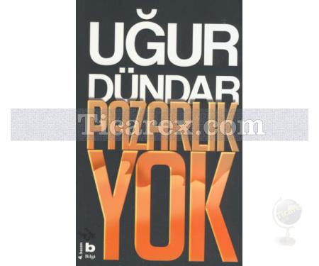 Pazarlık Yok | Uğur Dündar - Resim 1