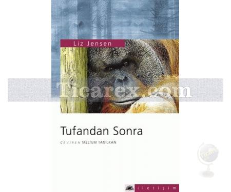 Tufandan Sonra | Liz Jensen - Resim 1