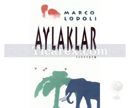 Aylaklar | Marco Lodoli - Resim 1