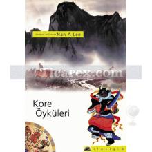 Kore Öyküleri | Nan A Lee