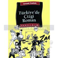Türkiye'de Çizgi Roman | Levent Cantek