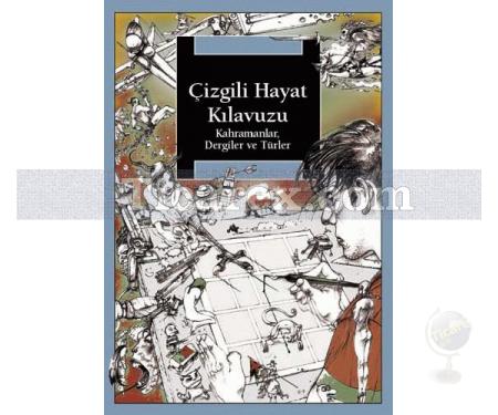 Çizgili Hayat Kılavuzu | Kahramanlar, Dergiler ve Türler | Derleme - Resim 1