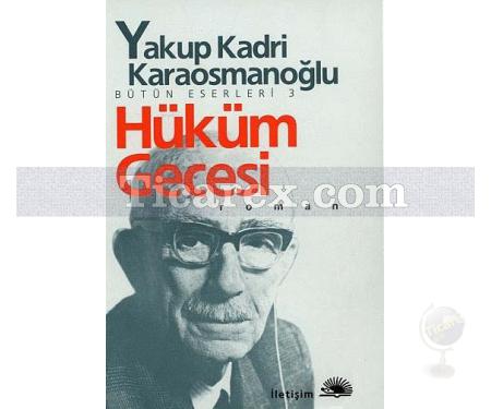 Hüküm Gecesi | Yakup Kadri Karaosmanoğlu - Resim 1