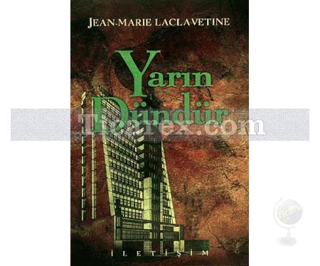 Yarın Dündür | Jean-Marie Laclavatine - Resim 1