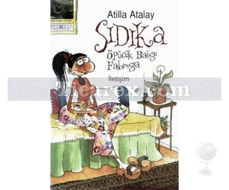 Sıdıka | Atilla Atalay - Resim 1