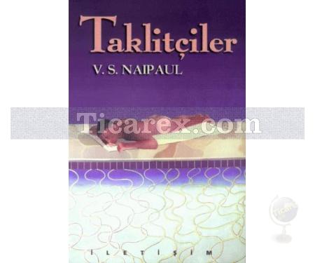 Taklitçiler | V. S. Naipaul - Resim 1