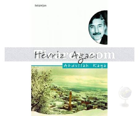 Hevriz Ağacı | Abdullah Kaya - Resim 1