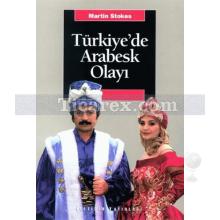 Türkiye'de Arabesk Olayı | Martin Stokes