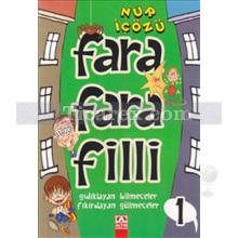 Farafarafilli 1 | Nur İçözü