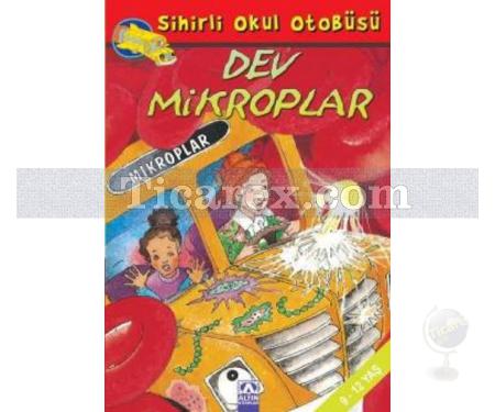 Dev Mikroplar | Sihirli Okul Otobüsü | Joanna Cole - Resim 1