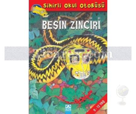 Besin Zinciri | Sihirli Okul Otobüsü | Joanna Cole - Resim 1