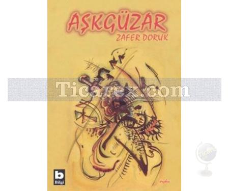 Aşkgüzar | Zafer Doruk - Resim 1