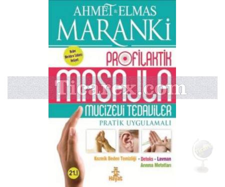 Profilaktik Masajla Mucizevi Tedaviler | Ahmet Maranki, Elmas Maranki - Resim 1