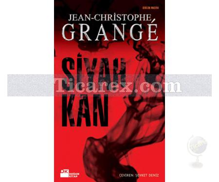 Siyah Kan | Jean-Christophe Grange - Resim 1