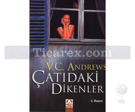 Çatıdaki Dikenler | V. C. Andrews - Resim 1