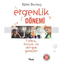 Ergenlik Dönemi | Ayten Durmuş