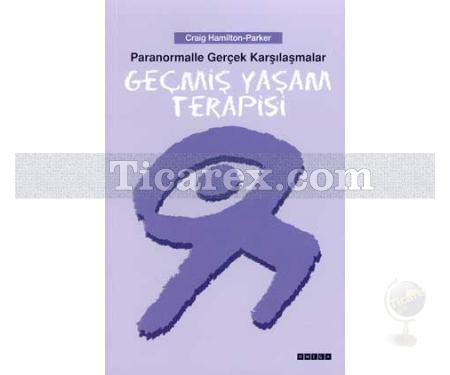 Geçmiş Yaşam Terapisi | Craig Hamilton-Parker - Resim 1