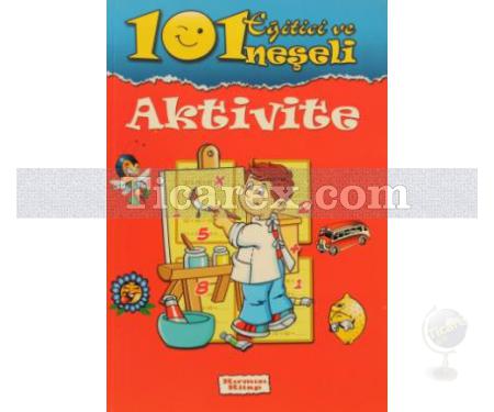 101 Eğitici ve Neşeli Aktivite - Kırmızı Kitap | Kolektif - Resim 1