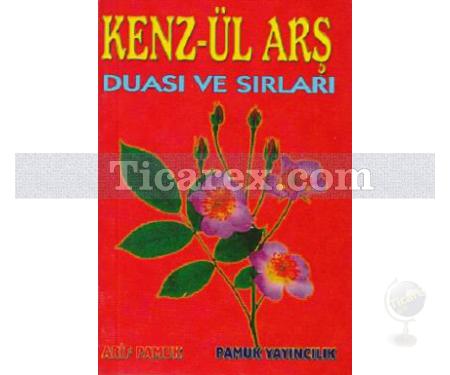 Kenz-ül Arş Duası ve Sırları | ( Cep Boy ) | Arif Pamuk - Resim 1