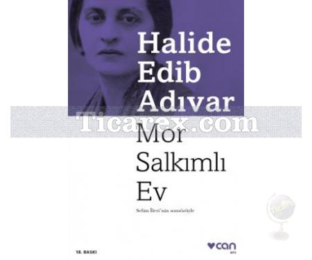 Mor Salkımlı Ev | Halide Edib Adıvar - Resim 1