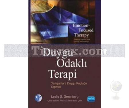 Duygu Odaklı Terapi | Leslie S. Greenberg - Resim 1