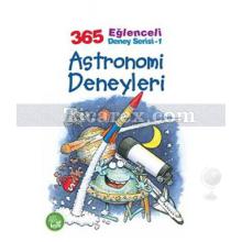 Astronomi Deneyleri | 365 Eğlenceli Deney Serisi 1 | Kolektif