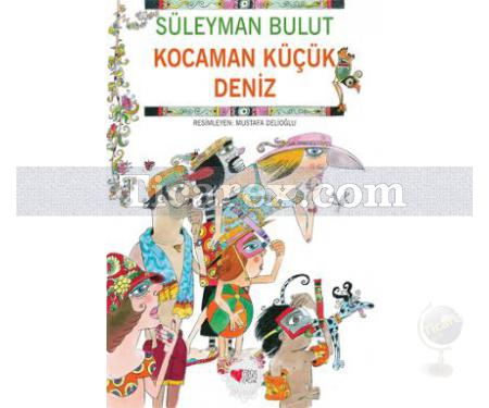 Kocaman Küçük Deniz | Süleyman Bulut - Resim 1