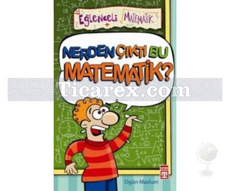 Nerden Çıktı Bu Matematik? | Eğlenceli Matematik | Ogün Mazlum - Resim 1