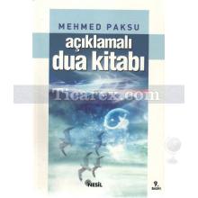 Açıklamalı Dua Kitabı | Mehmed Paksu