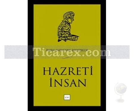 Hazreti İnsan | Rabia Christine Brodbeck - Resim 1