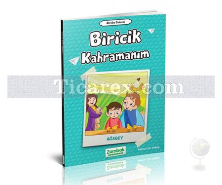 Biricik Kahramanım - Ağabey | Akraba Bahçesi | Fatma Can Akbaş - Resim 1